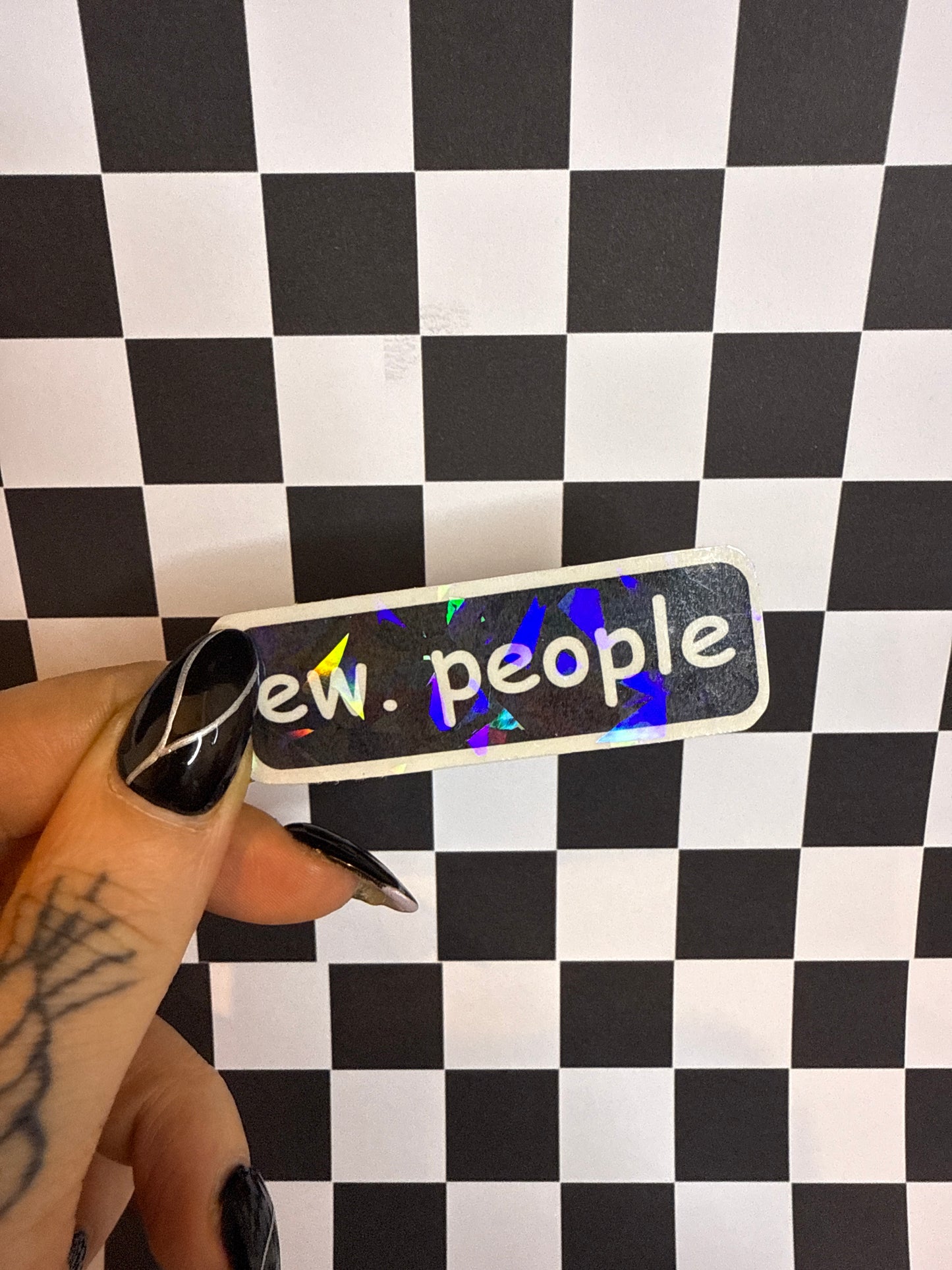 Ew People - Sticker