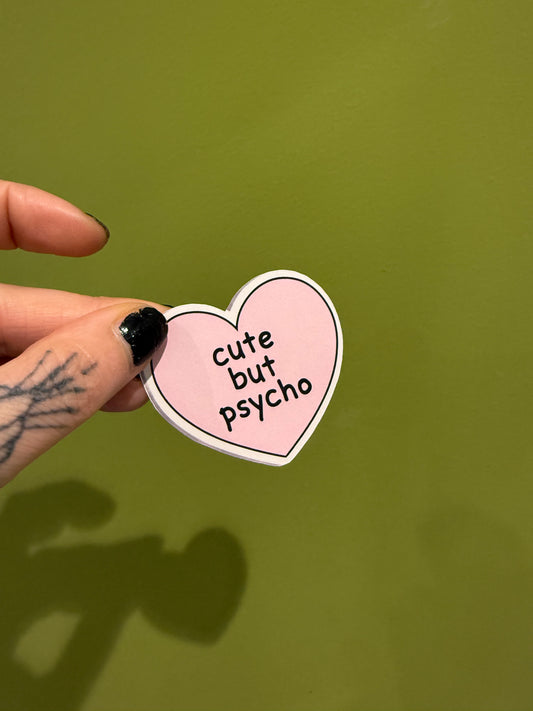 cute but psycho - Sticker