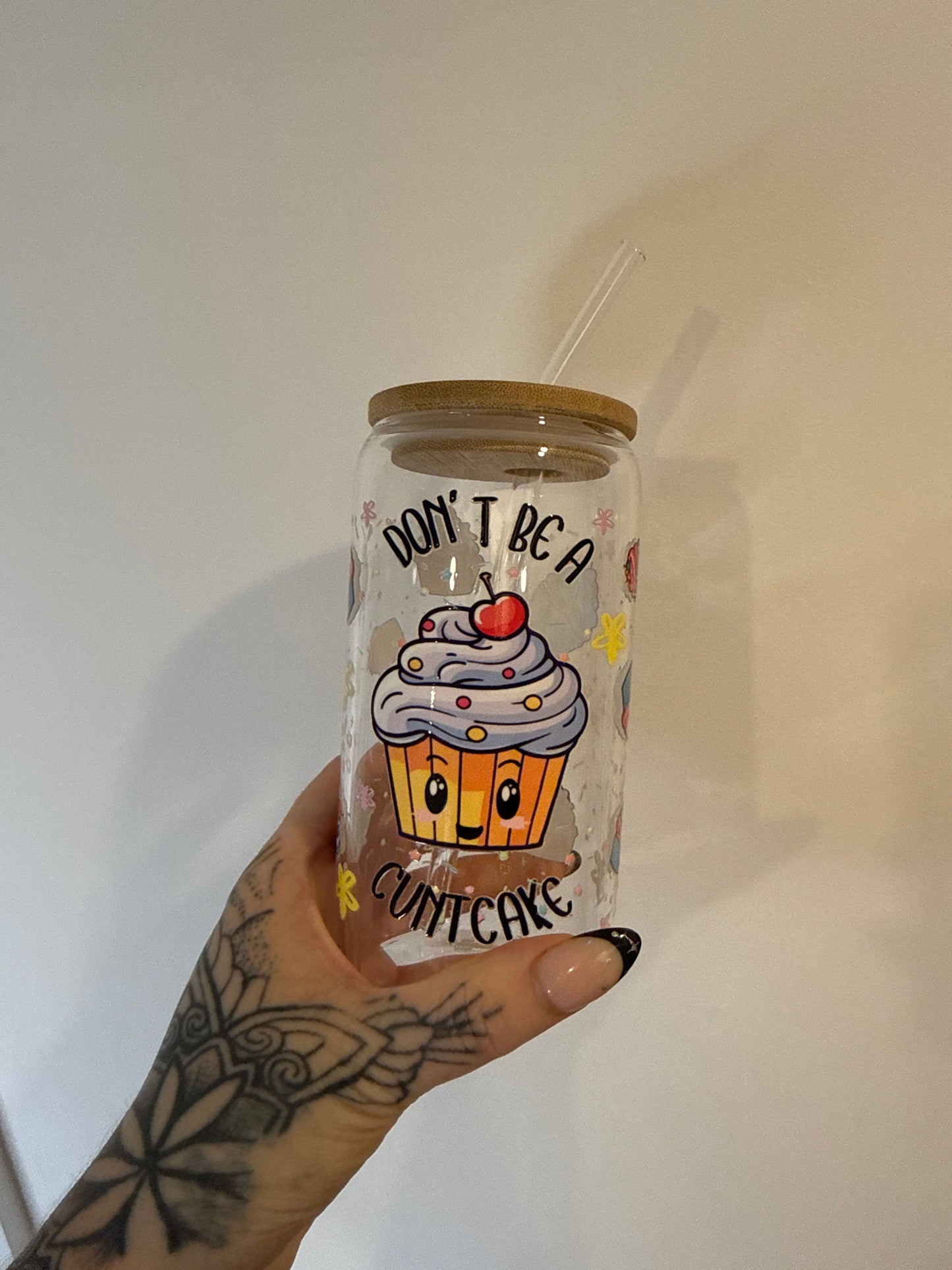 Don’t Be A C**ntcake - 16oz Glass Tumbler