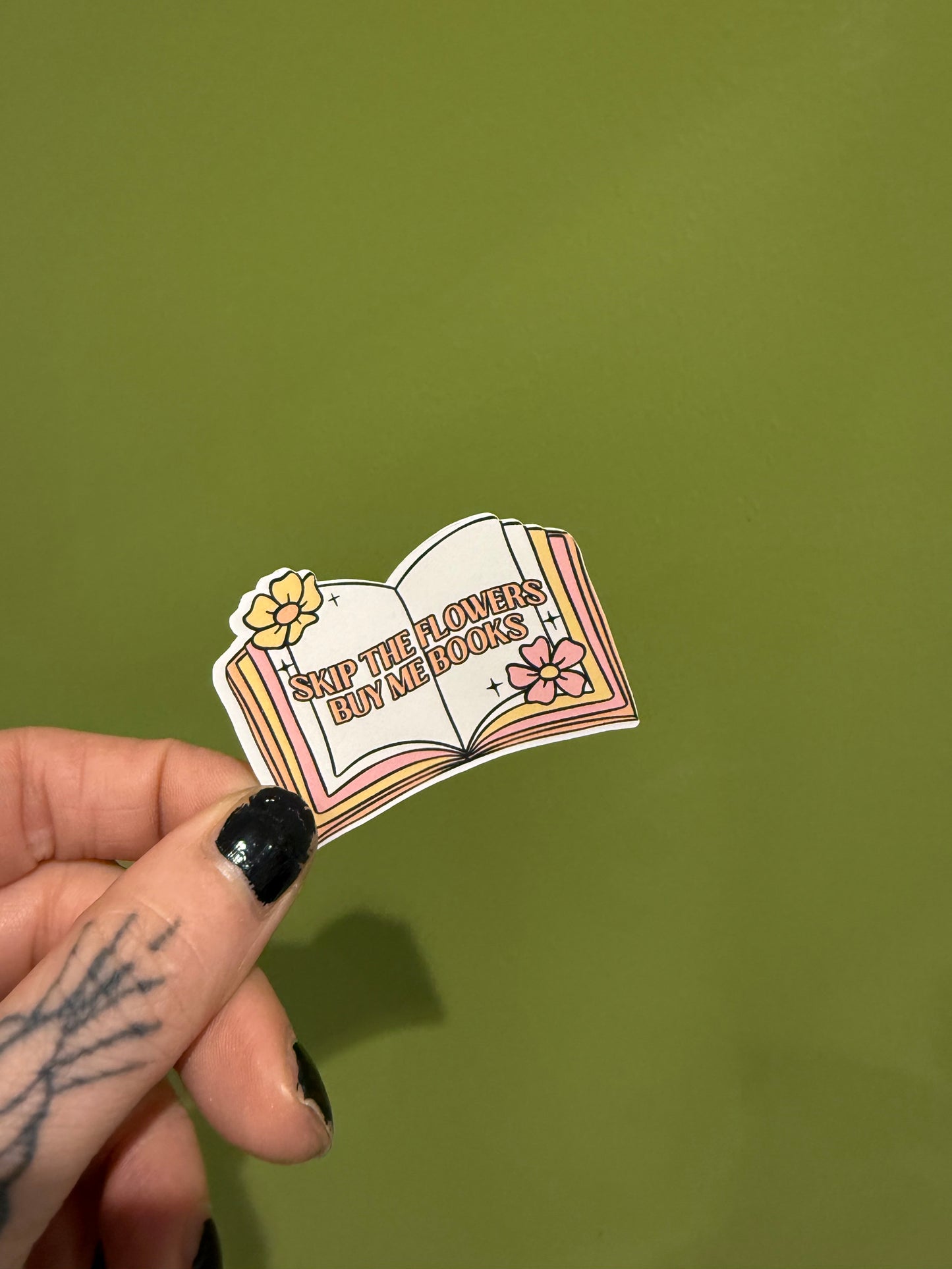 Skip the flowers - Sticker