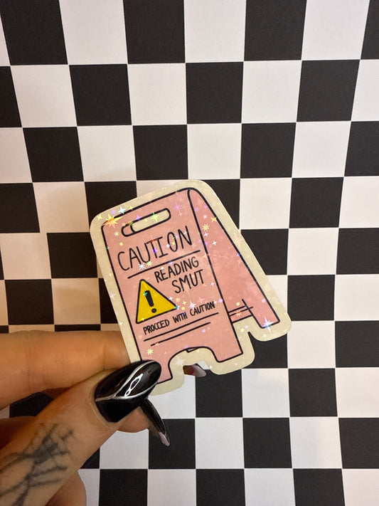 CAUTION reading smut - Sticker